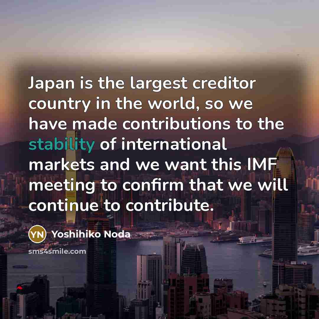“Japan is the largest creditor country in the world, so…” quote by Yoshihiko Noda