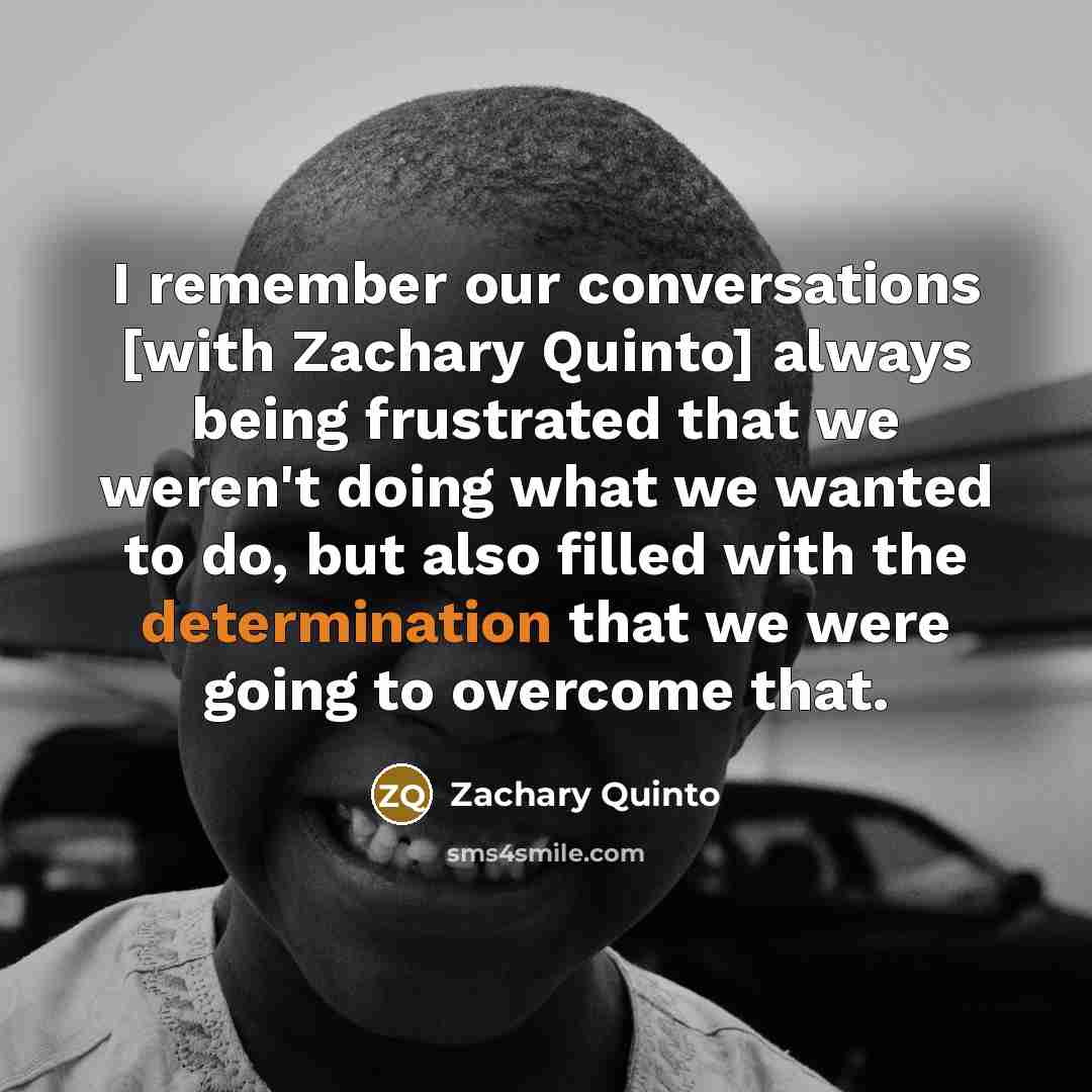 “I remember our conversations [with Zachary Quinto] always being frustrated…” quote by Zachary Quinto