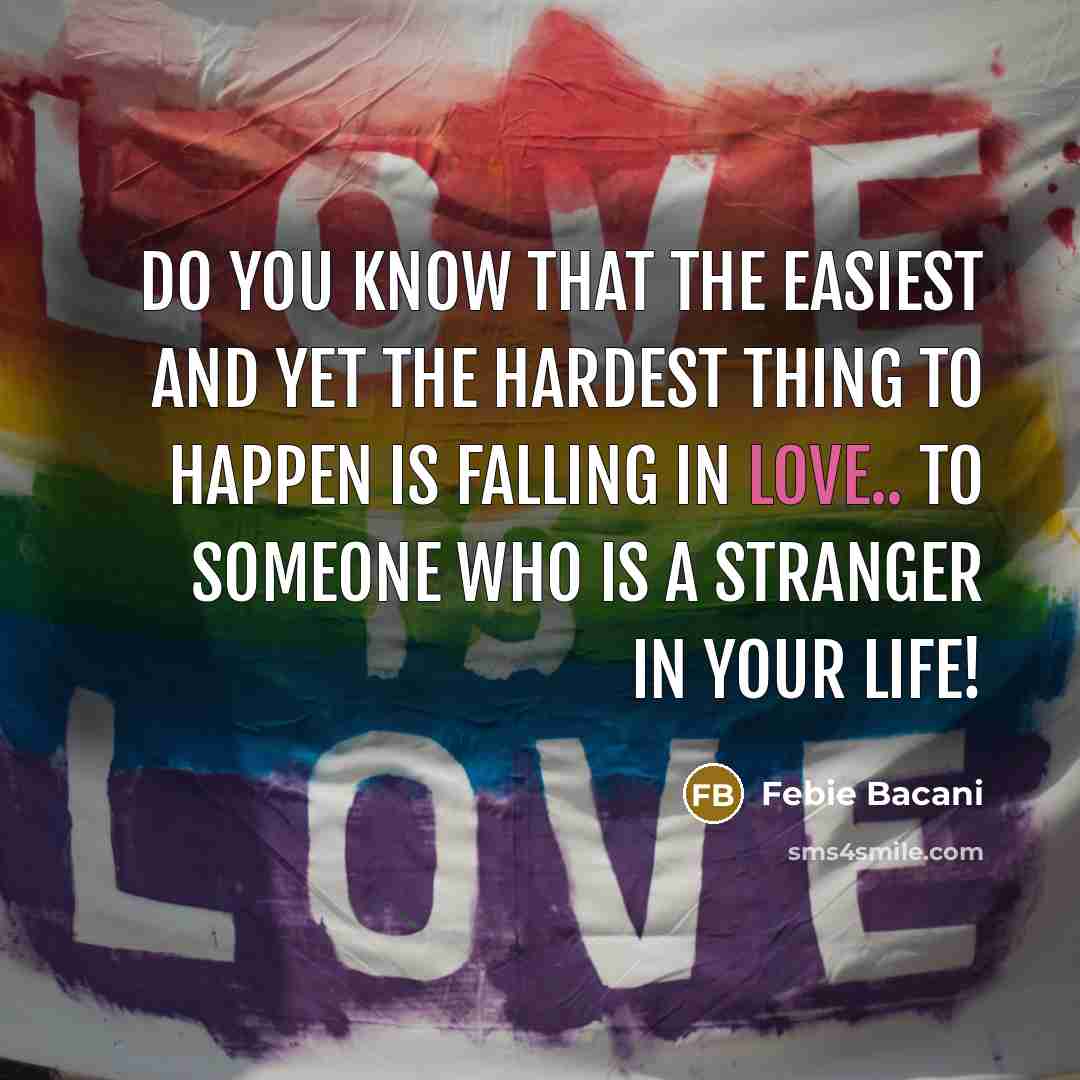 “Do you know that the easiest and yet the hardest…” quote by Febie Bacani