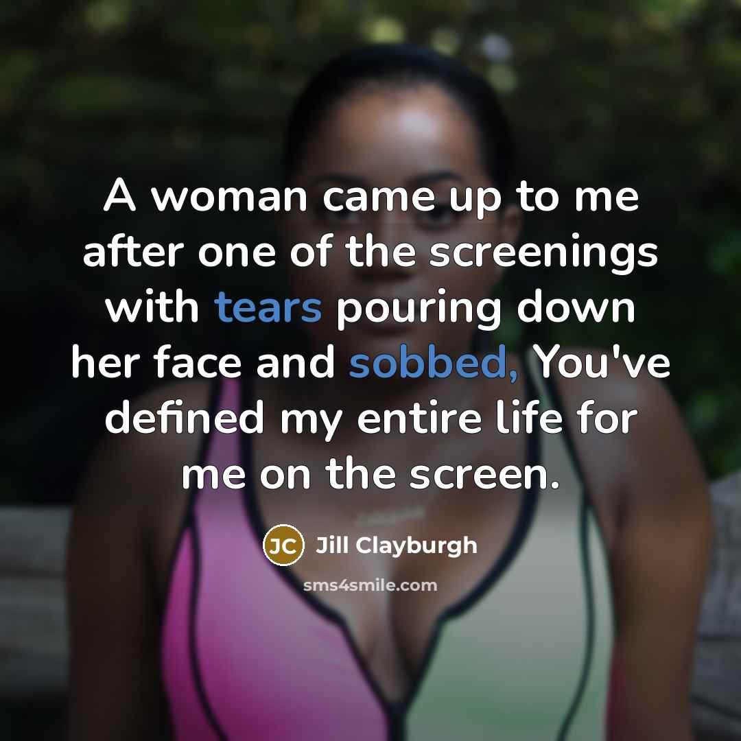“A woman came up to me after one of the…” quote by Jill Clayburgh