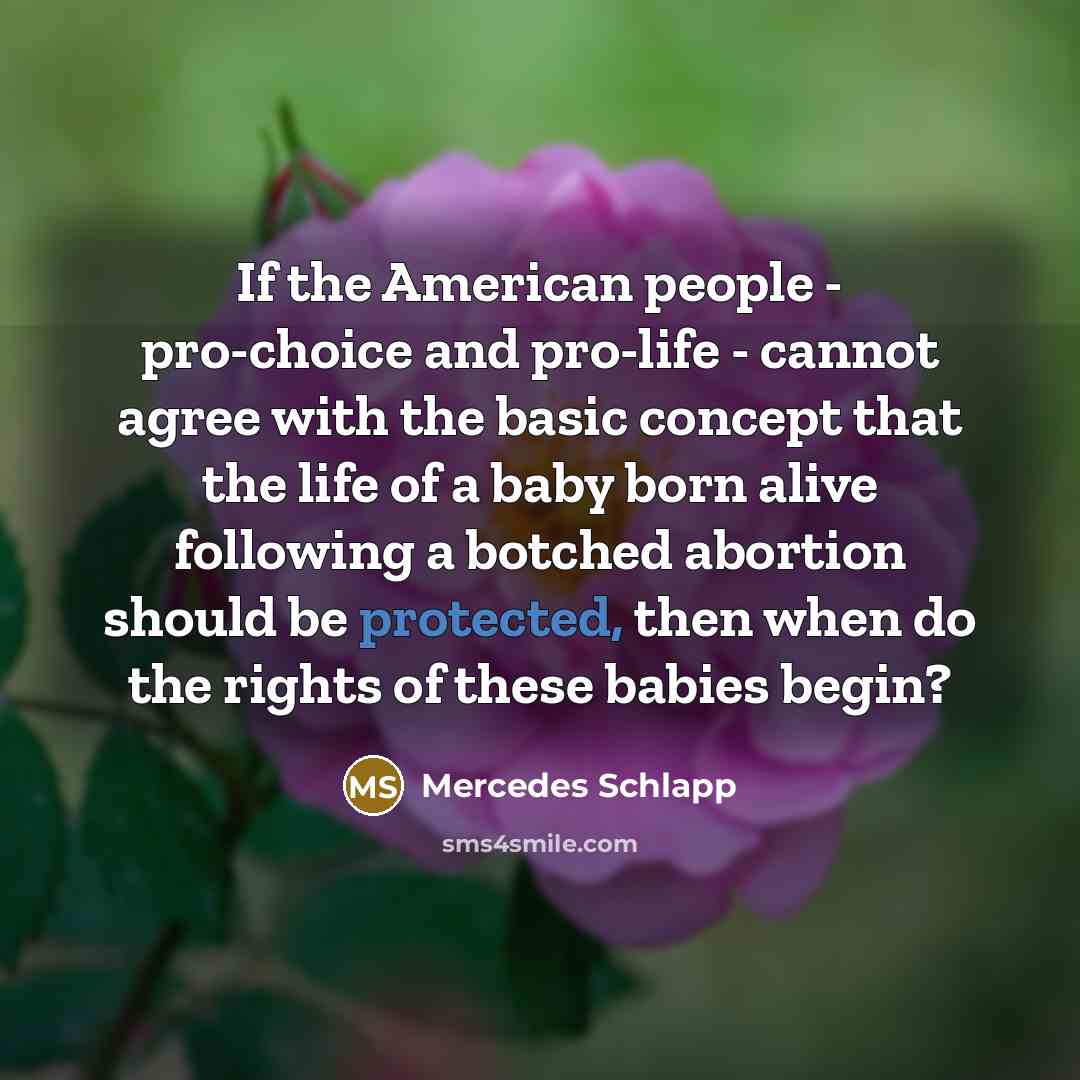“If the American people - pro-choice and pro-life - cannot…” quote by Mercedes Schlapp