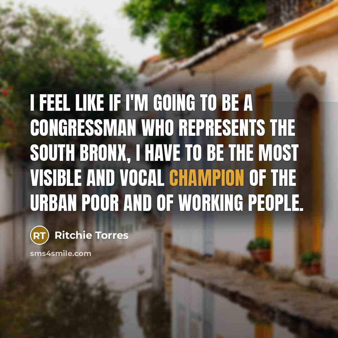“I feel like if I'm going to be a congressman…” quote by Ritchie Torres