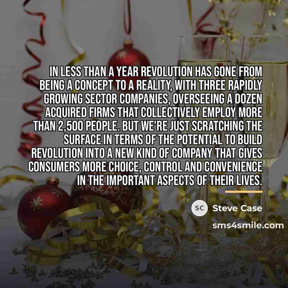 “In less than a year Revolution has gone from being…” quote by Steve Case