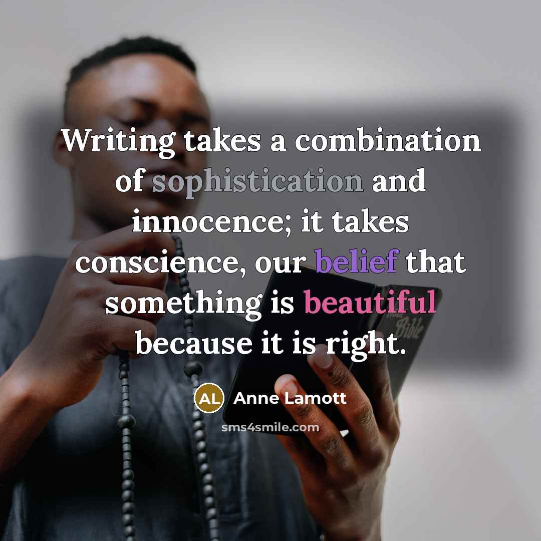 “Writing takes a combination of sophistication and innocence; it takes…” quote by Anne Lamott