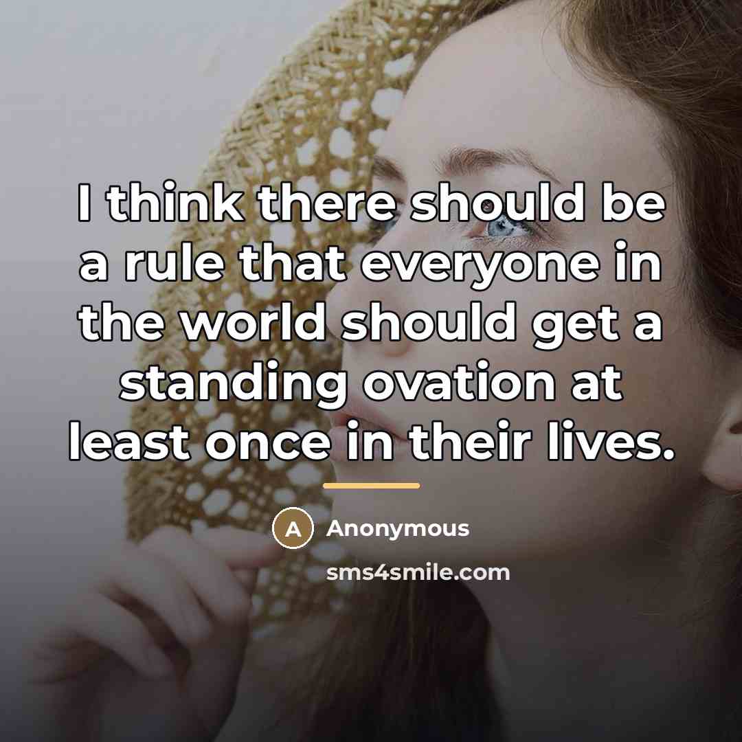 “I think there should be a rule that everyone in…” quote by Anonymous