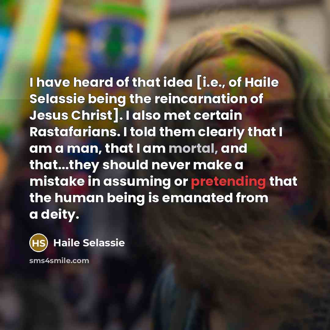 “I have heard of that idea [i.e., of Haile Selassie…” quote by Haile Selassie