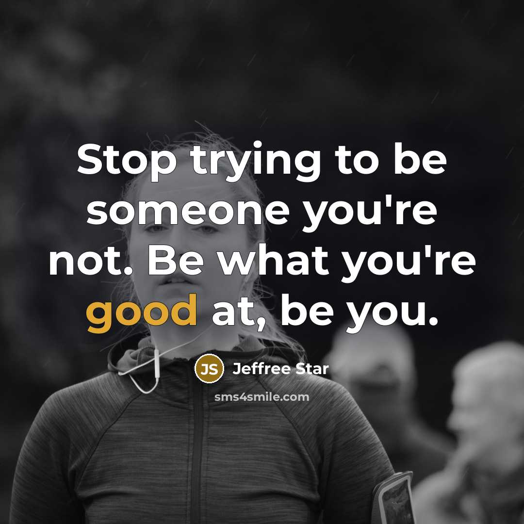 “Stop trying to be someone you're not. Be what you're…” quote by Jeffree Star