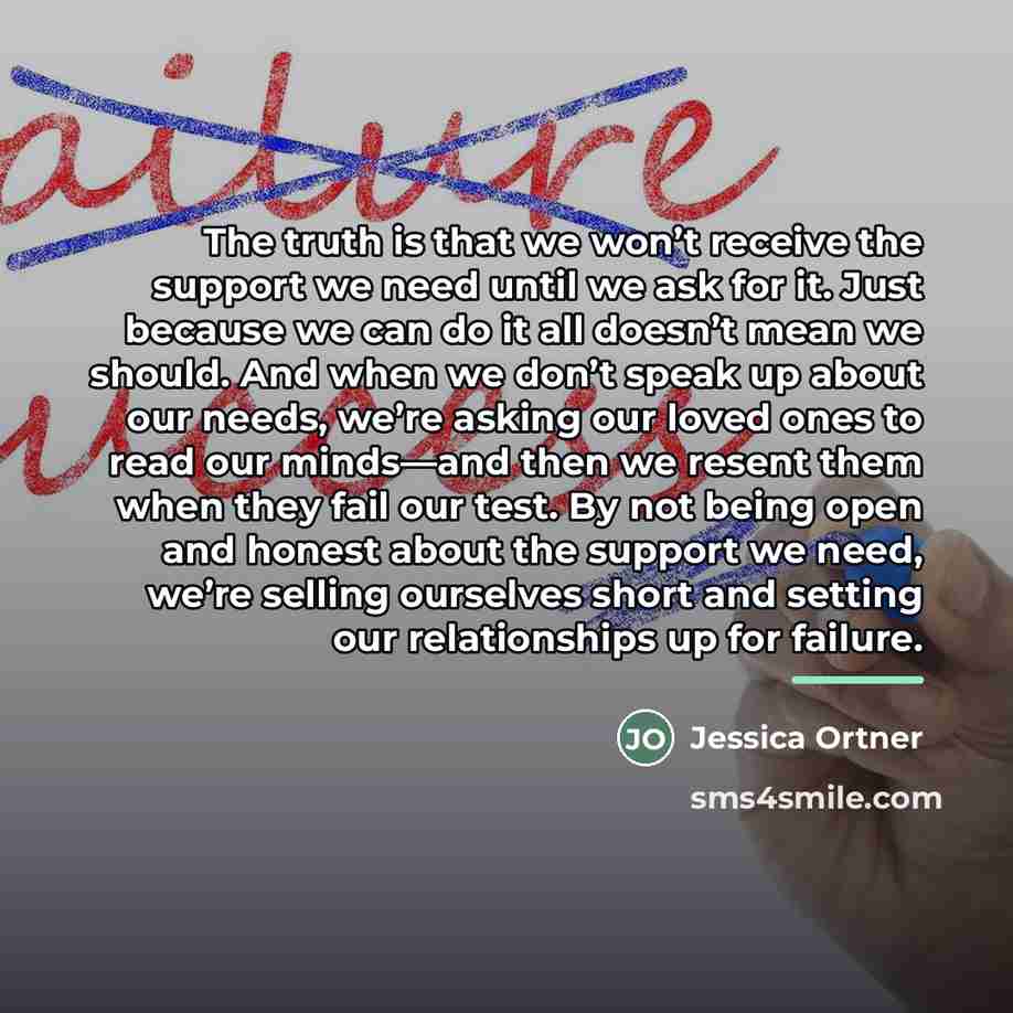 “The truth is that we won’t receive the support we…” quote by Jessica Ortner