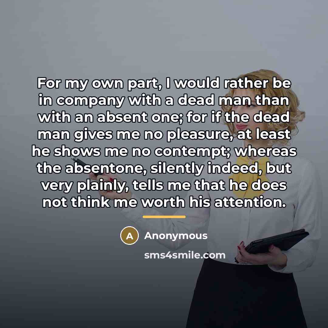 “For my own part, I would rather be in company…” quote by Anonymous