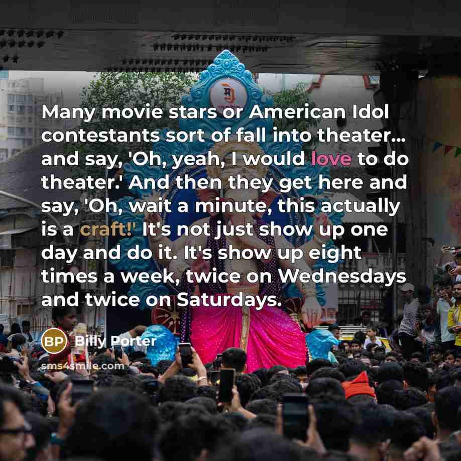 “Many movie stars or American Idol contestants sort of fall…” quote by Billy Porter