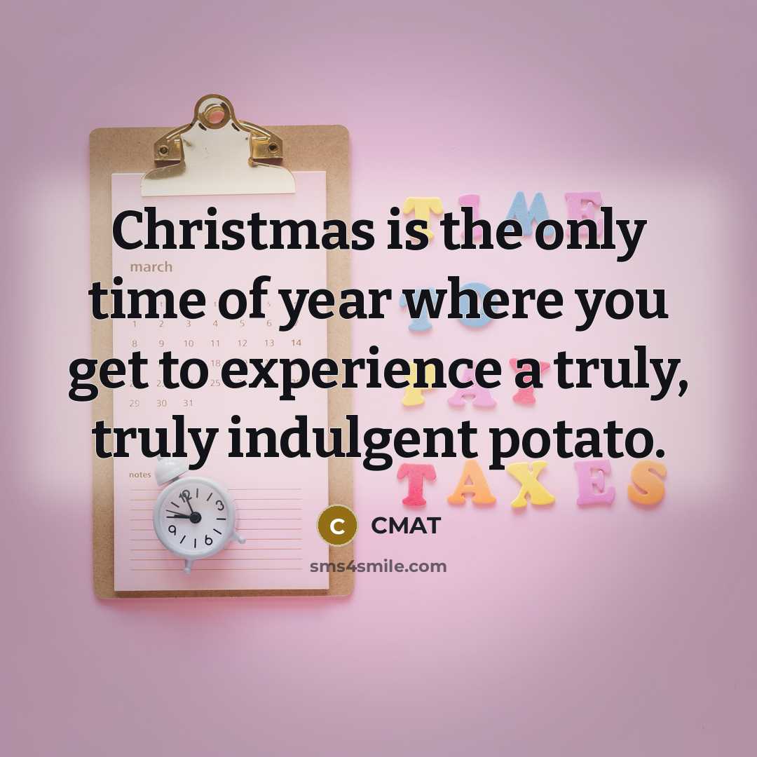 “Christmas is the only time of year where you get…” quote by CMAT