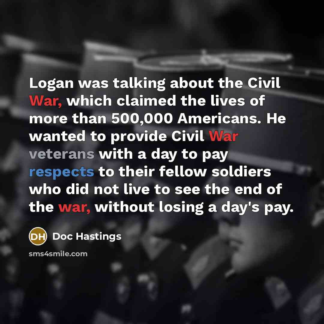 “Logan was talking about the Civil War, which claimed the…” quote by Doc Hastings
