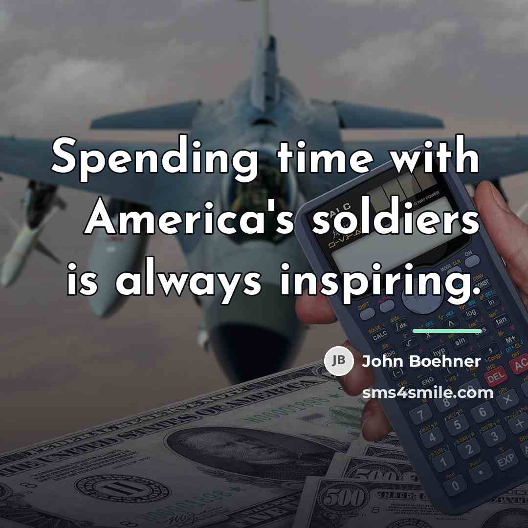 “Spending time with America's soldiers is always inspiring.…” quote by John Boehner