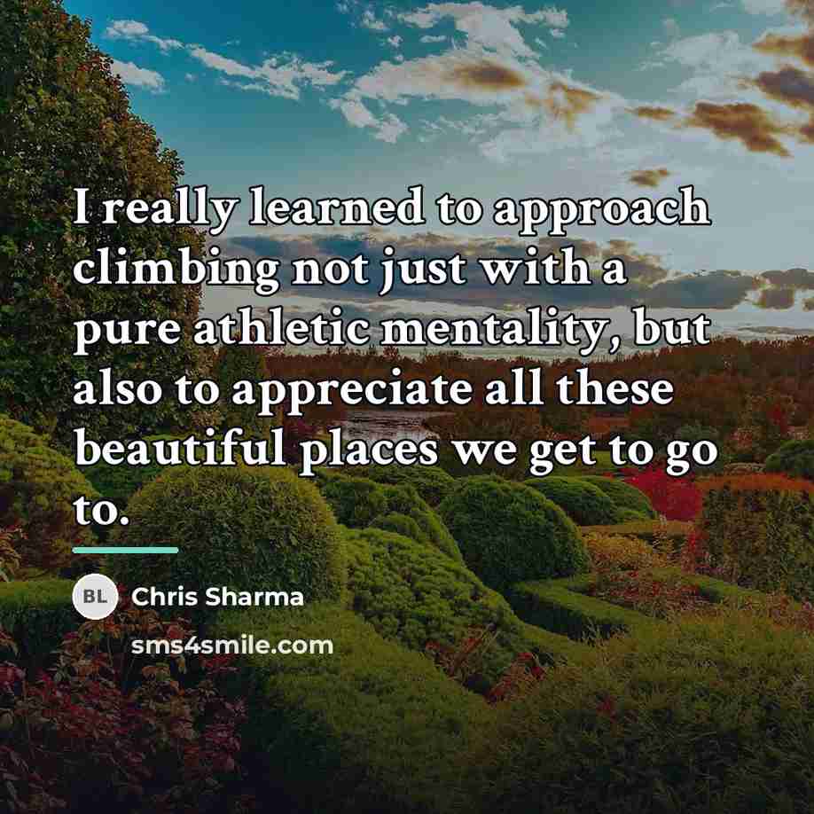 “I really learned to approach climbing not just with a…” quote by Chris Sharma