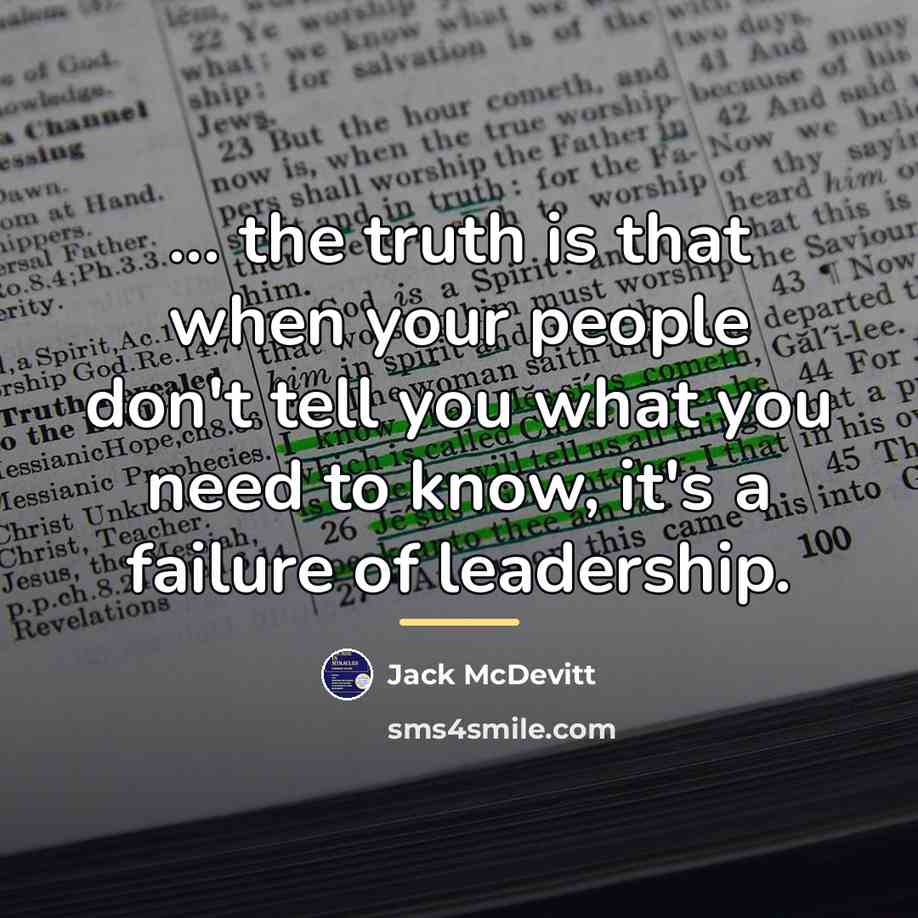 “... the truth is that when your people don't tell…” quote by Jack McDevitt