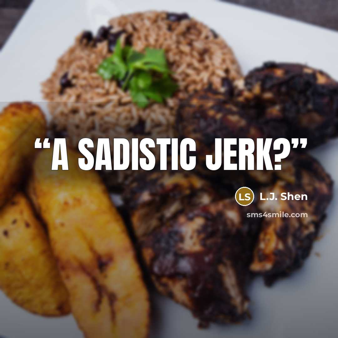 “A sadistic jerk?” quote by L.J. Shen