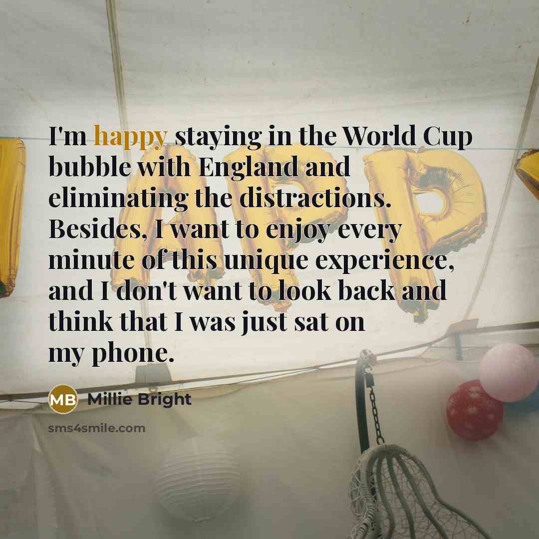 “I'm happy staying in the World Cup bubble with England…” quote by Millie Bright