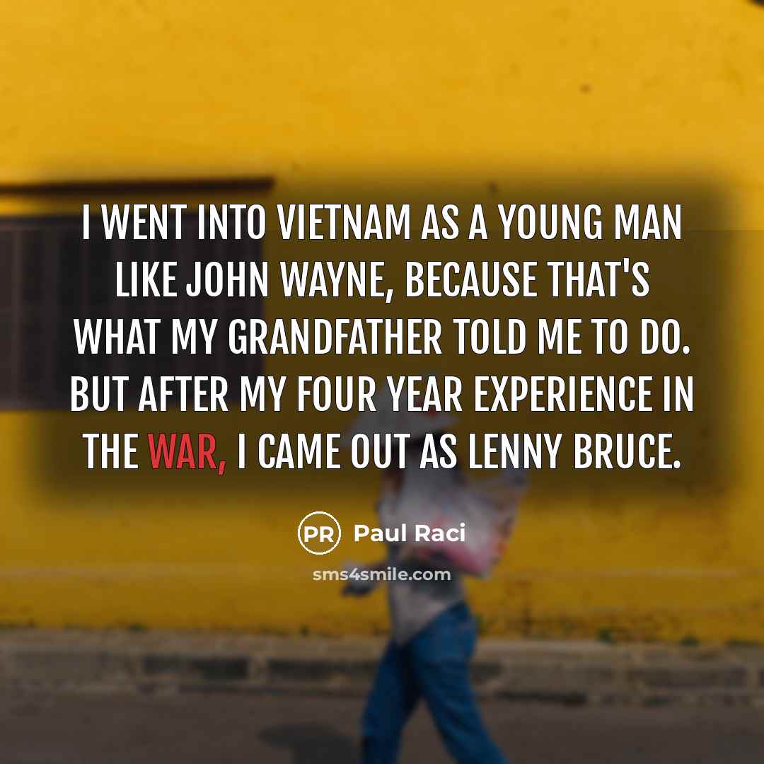 “I went into Vietnam as a young man like John…” quote by Paul Raci