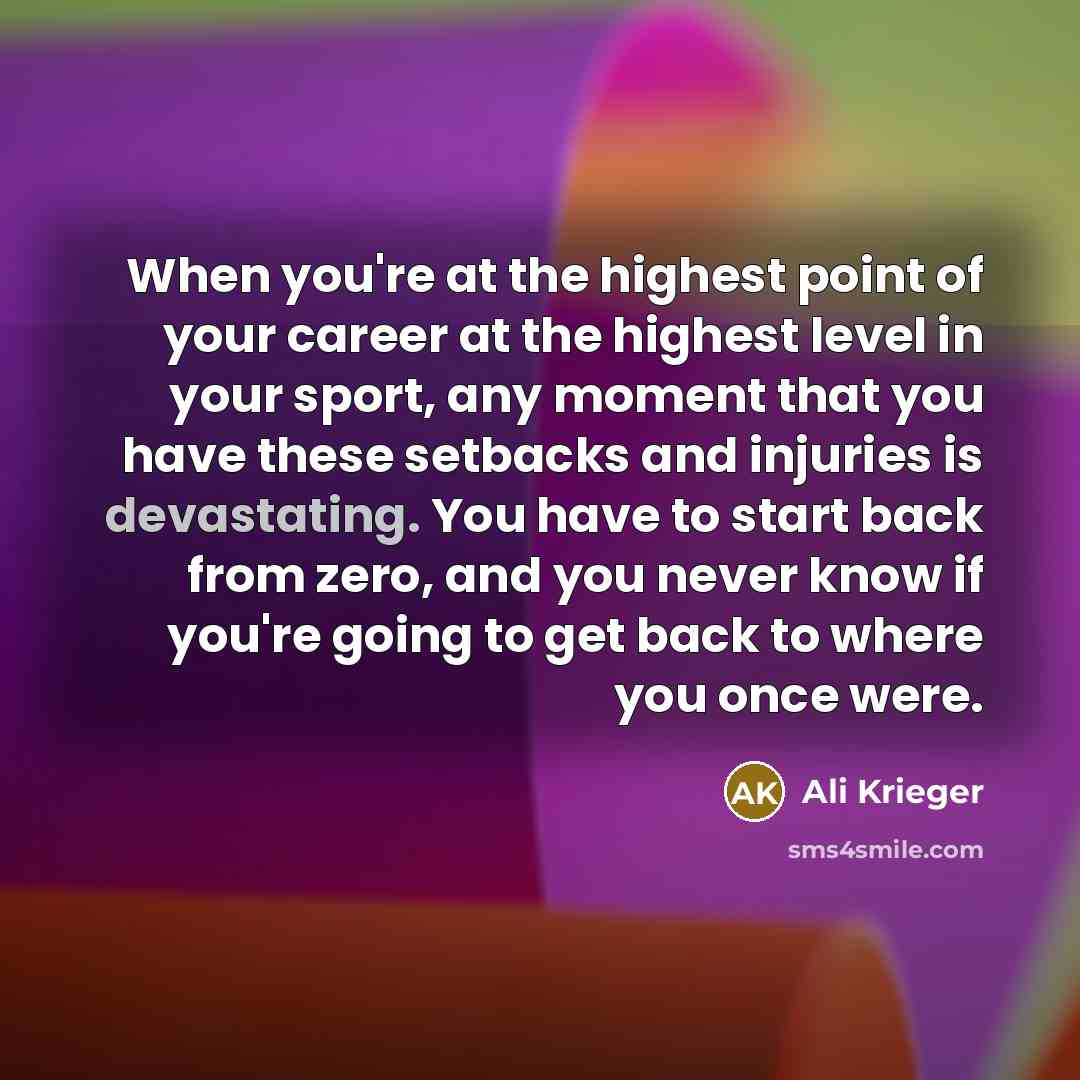 “When you're at the highest point of your career at…” quote by Ali Krieger