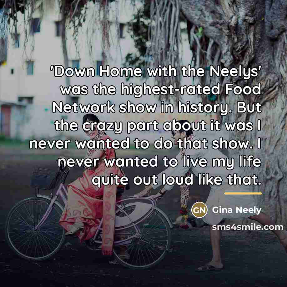 “'Down Home with the Neelys' was the highest-rated Food Network…” quote by Gina Neely