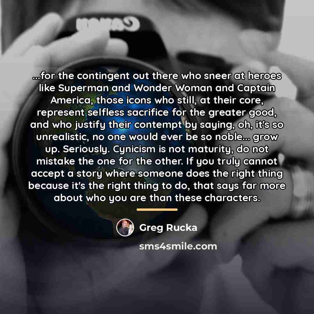 “...for the contingent out there who sneer at heroes like…” quote by Greg Rucka