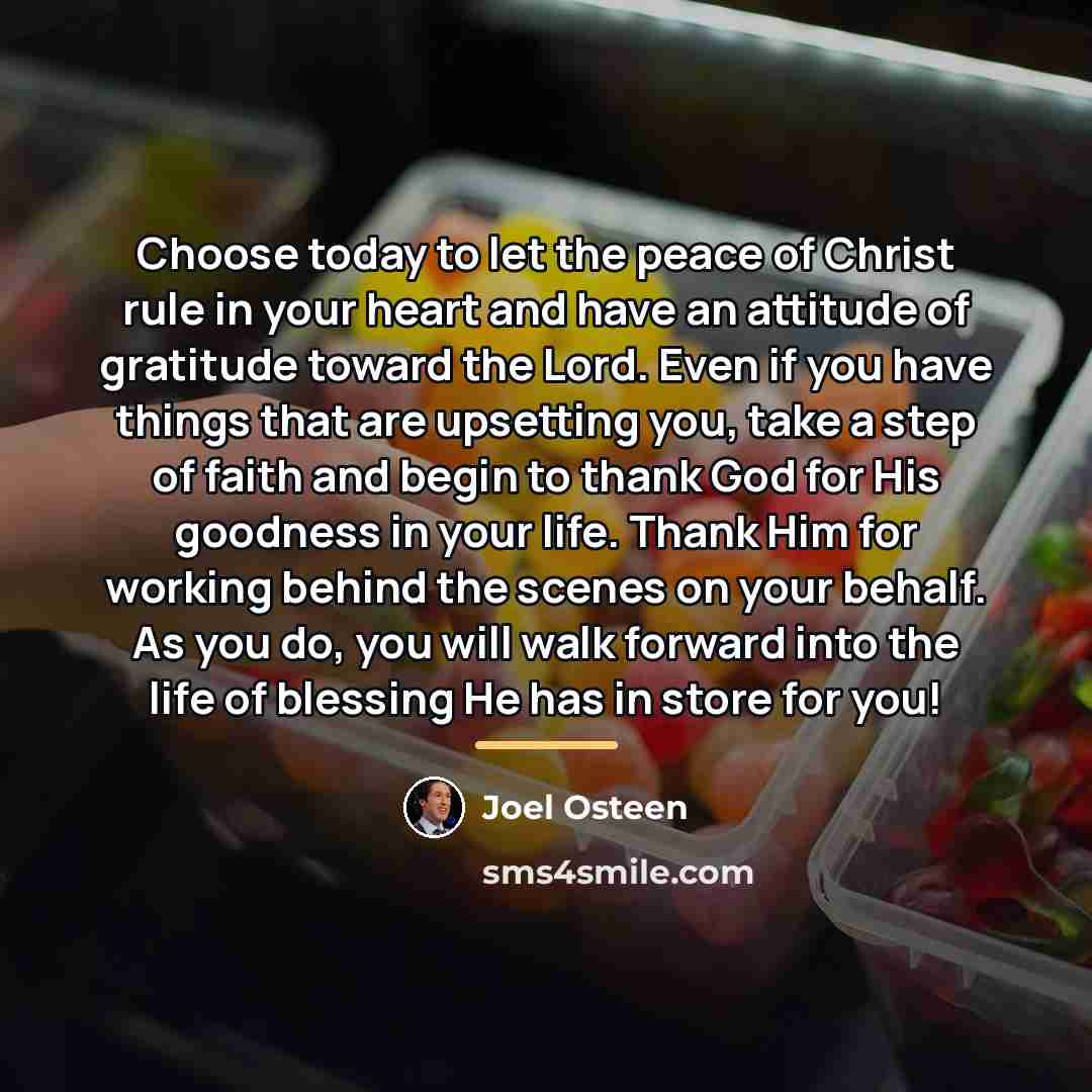 “Choose today to let the peace of Christ rule in…” quote by Joel Osteen
