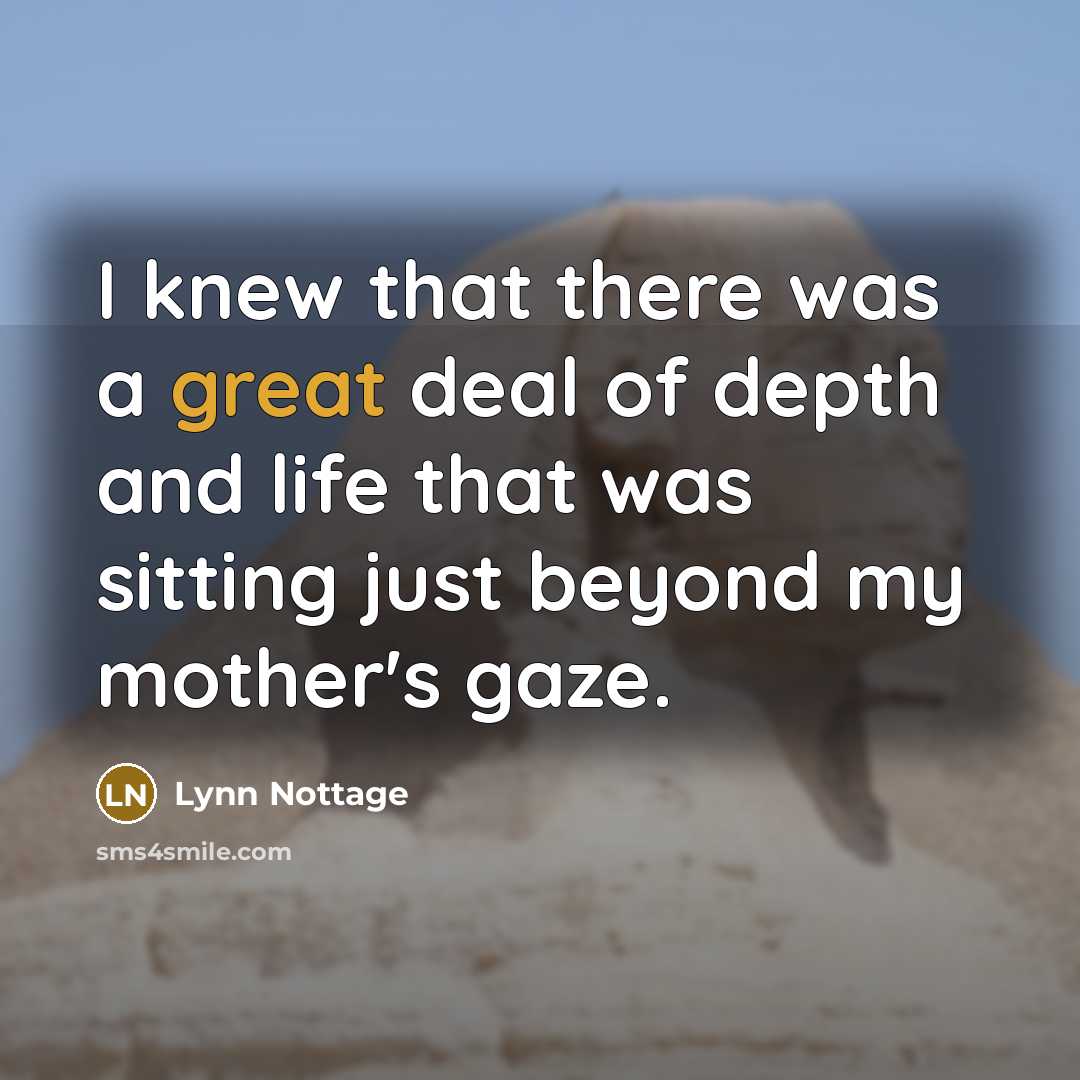 “I knew that there was a great deal of depth…” quote by Lynn Nottage