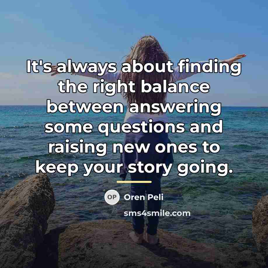 “It's always about finding the right balance between answering some…” quote by Oren Peli