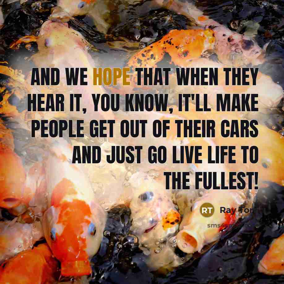 “And we hope that when they hear it, you know,…” quote by Ray Toro