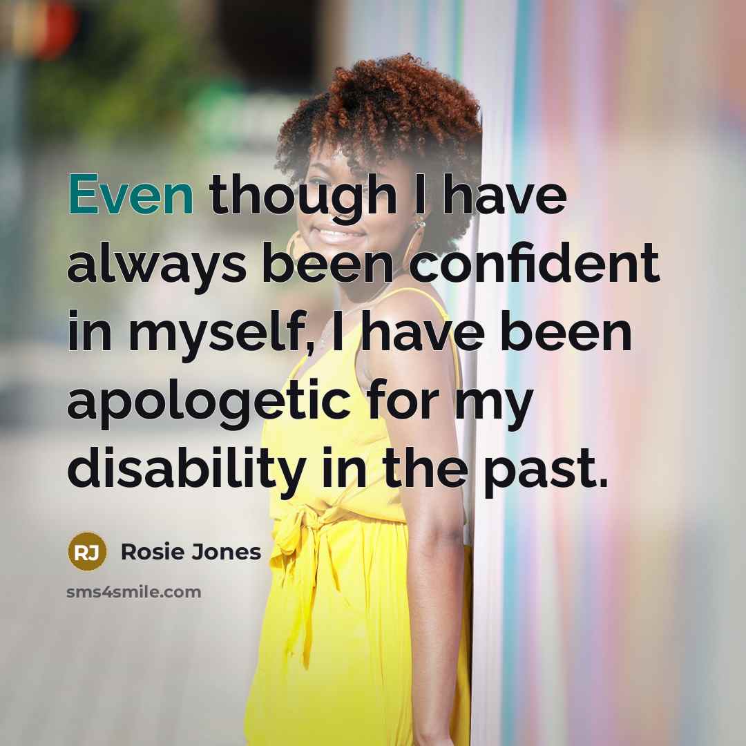 “Even though I have always been confident in myself, I…” quote by Rosie Jones