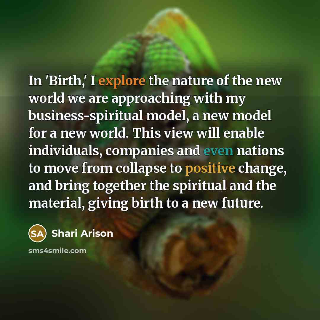 “In 'Birth,' I explore the nature of the new world…” quote by Shari Arison