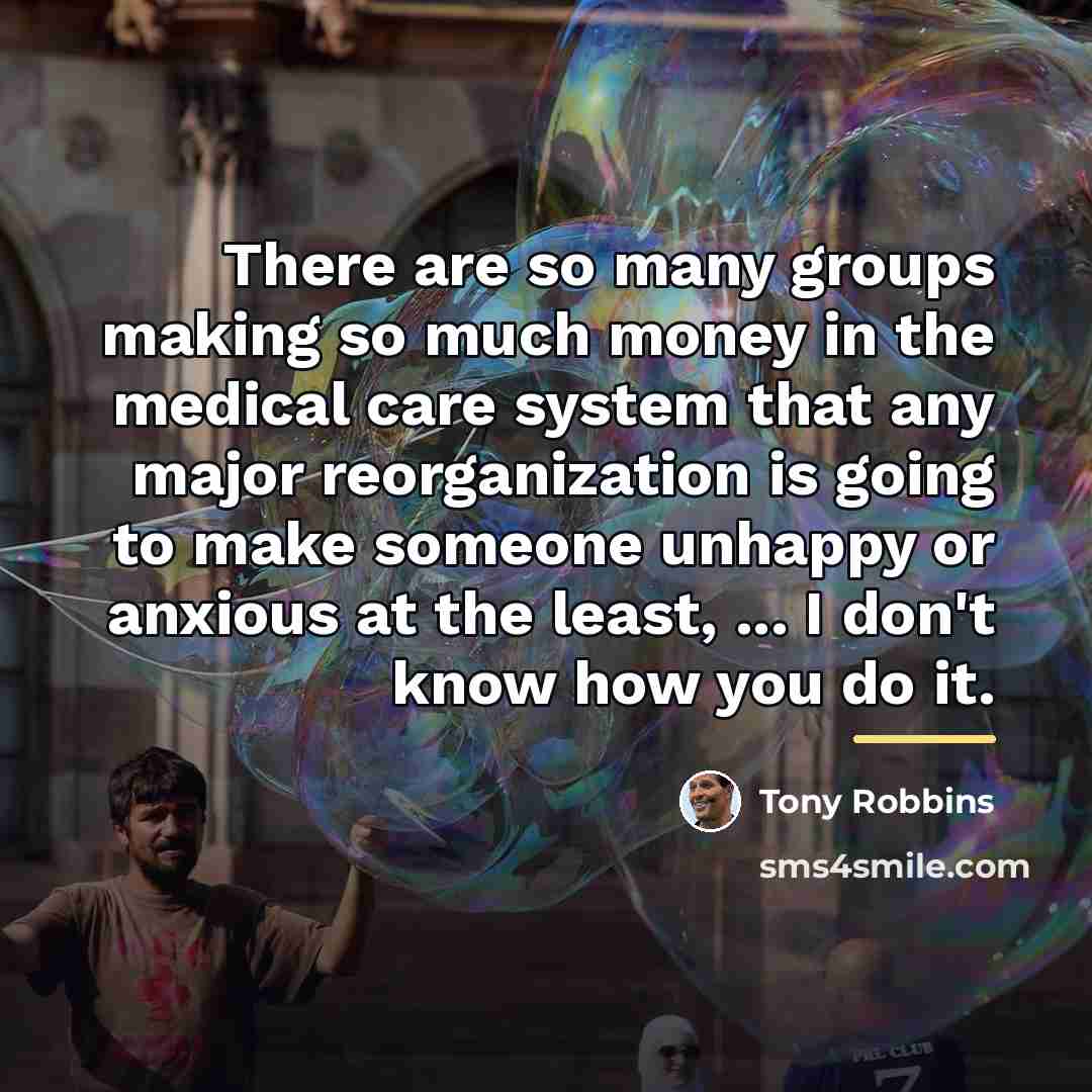 “There are so many groups making so much money in…” quote by Tony Robbins