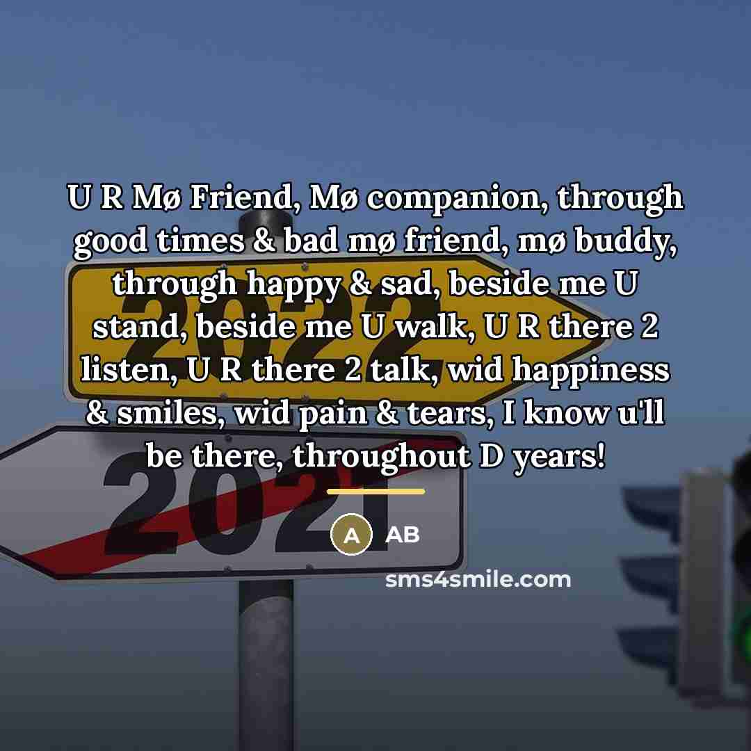 “U R Mø Friend, Mø companion, through good times &…” quote by Ab