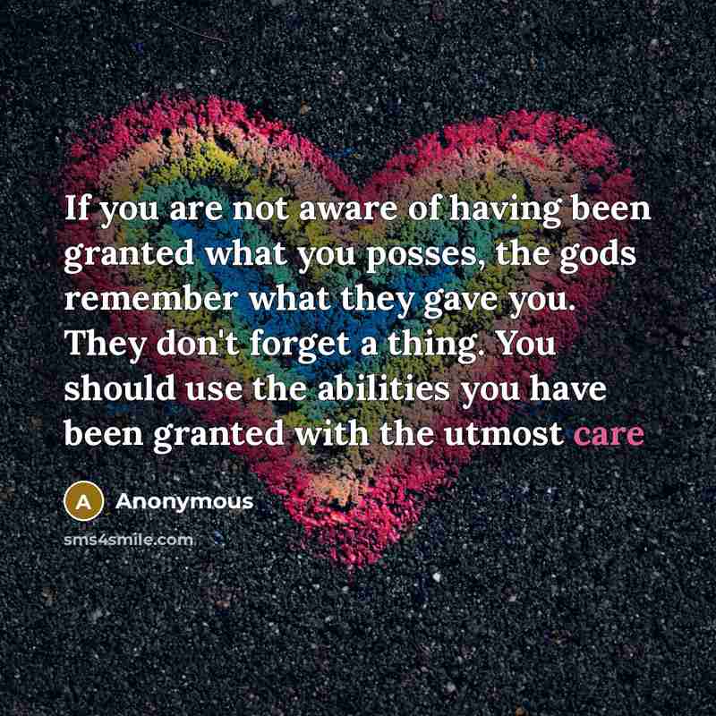 “If you are not aware of having been granted what…” quote by Anonymous
