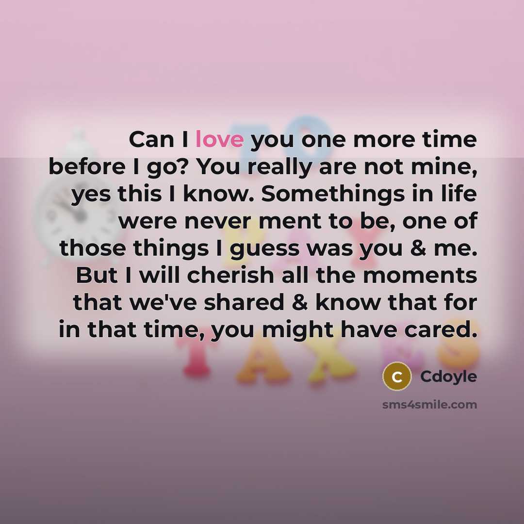 “Can I love you one more time before I go?…” quote by Cdoyle