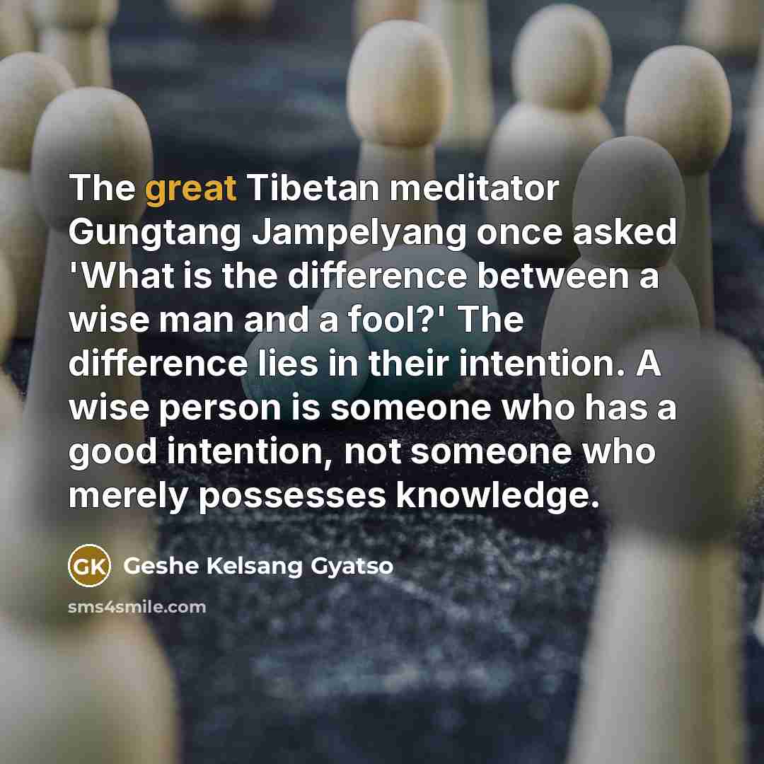 “The great Tibetan meditator Gungtang Jampelyang once asked 'What is…” quote by Geshe Kelsang Gyatso