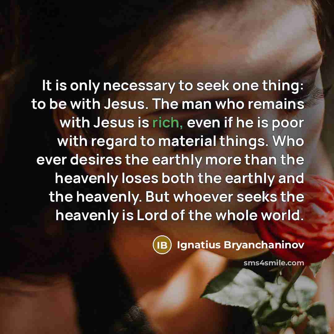 “It is only necessary to seek one thing: to be…” quote by Ignatius Bryanchaninov