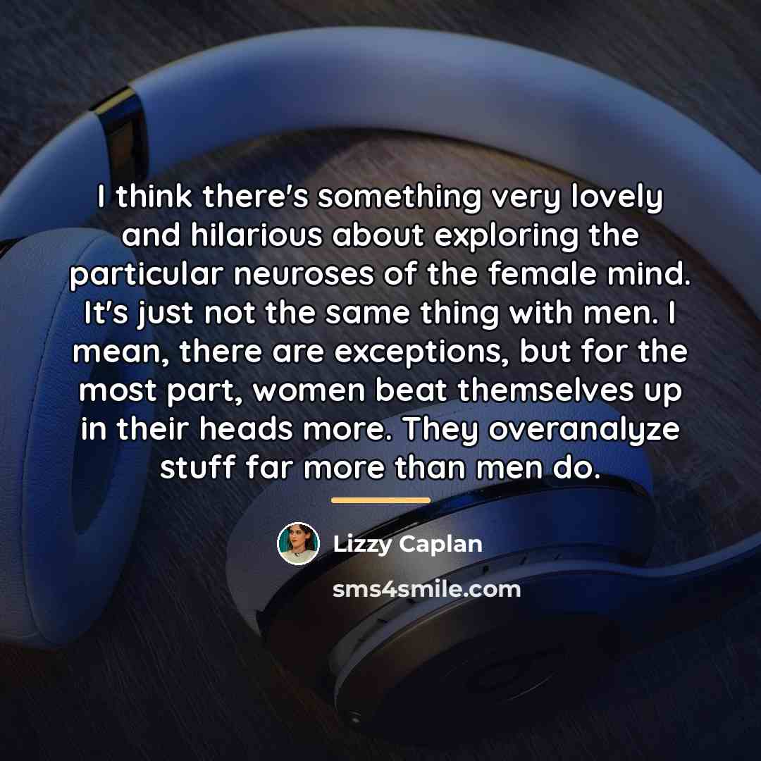 “I think there's something very lovely and hilarious about exploring…” quote by Lizzy Caplan