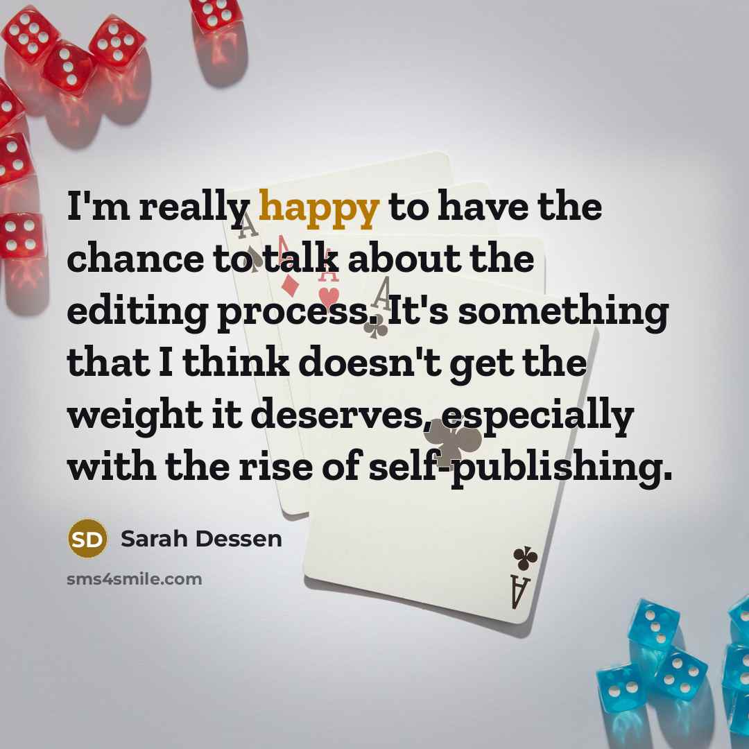 “I'm really happy to have the chance to talk about…” quote by Sarah Dessen