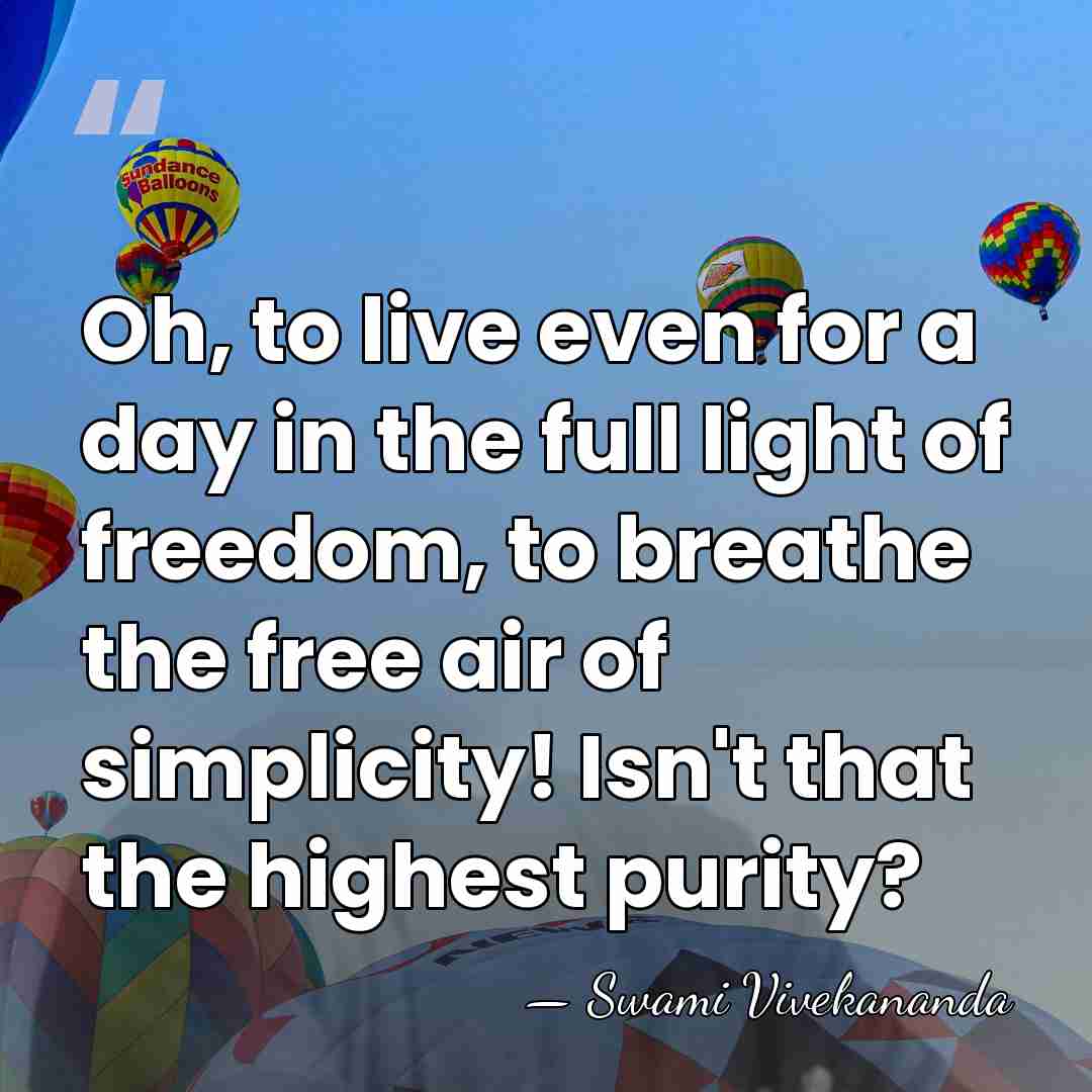 Oh, to live even for a day in the full light of&hellip; - Swami Vivekananda