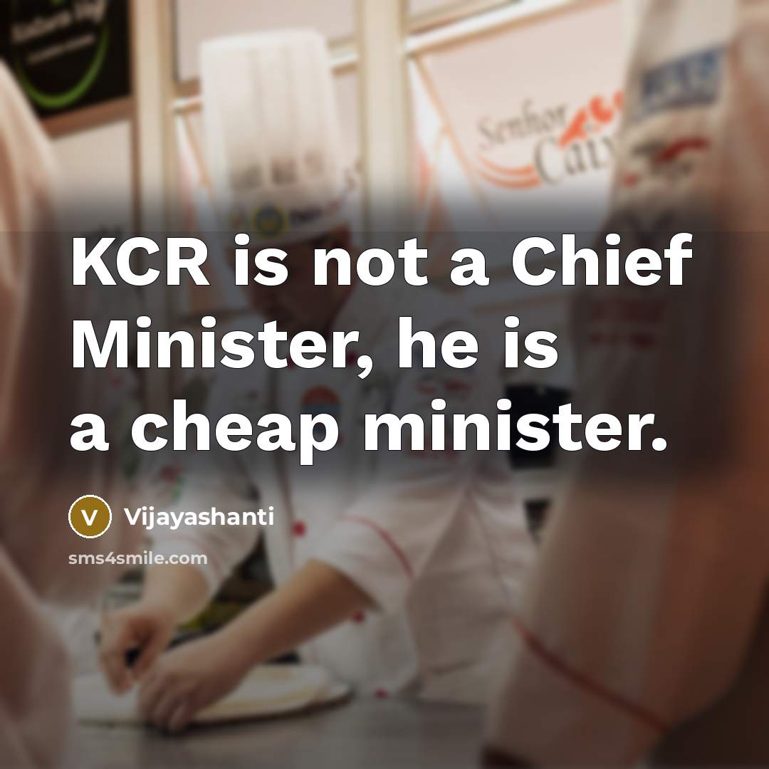 “KCR is not a Chief Minister, he is a cheap…” quote by Vijayashanti