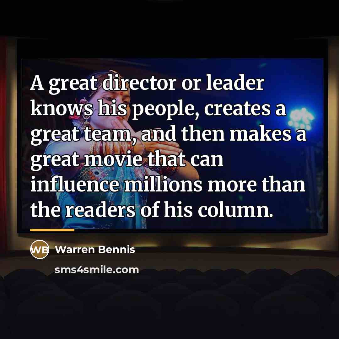 “A great director or leader knows his people, creates a…” quote by Warren Bennis