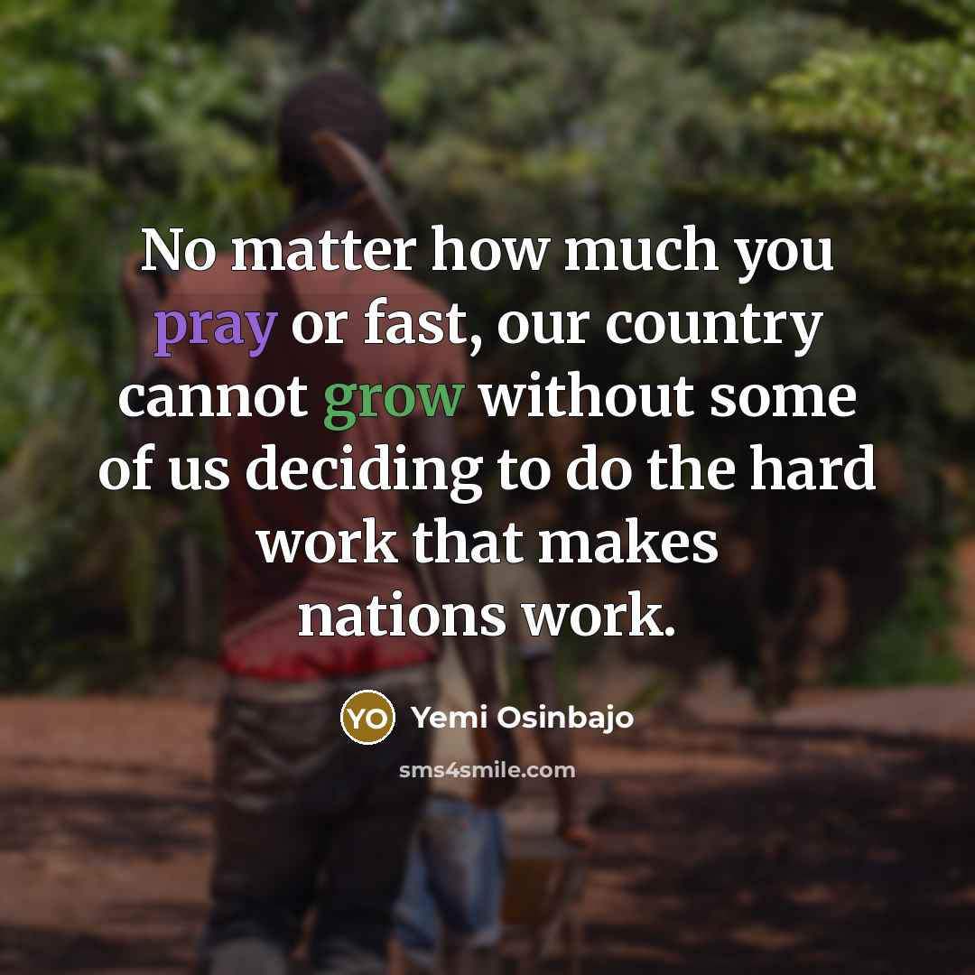 “No matter how much you pray or fast, our country…” quote by Yemi Osinbajo