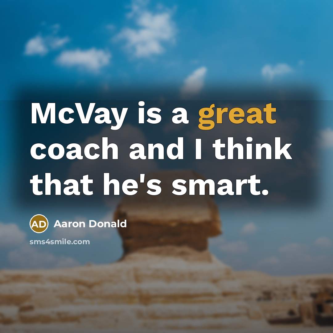 “McVay is a great coach and I think that he's…” quote by Aaron Donald