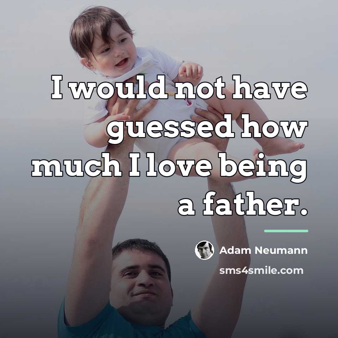 “I would not have guessed how much I love being…” quote by Adam Neumann