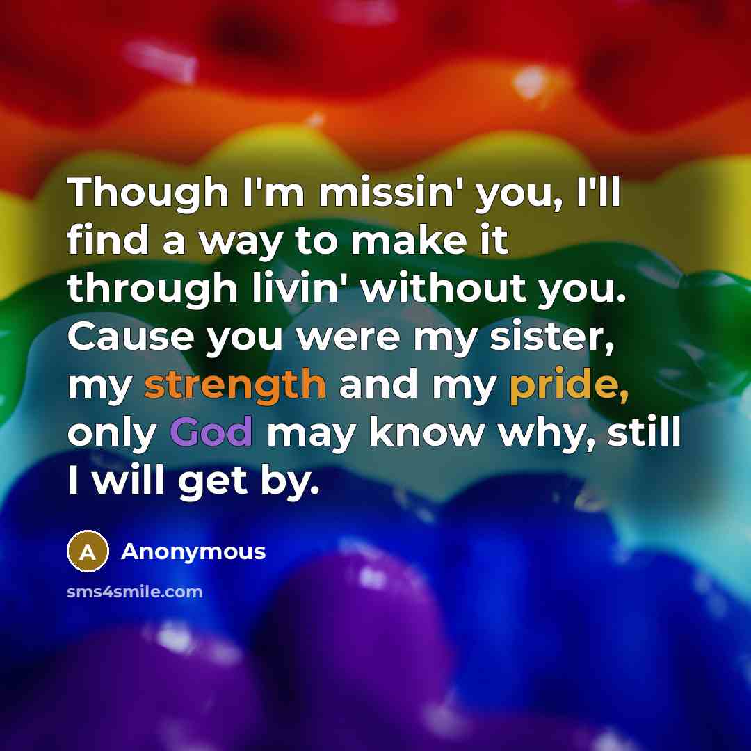 “Though I'm missin' you, I'll find a way to make…” quote by Anonymous
