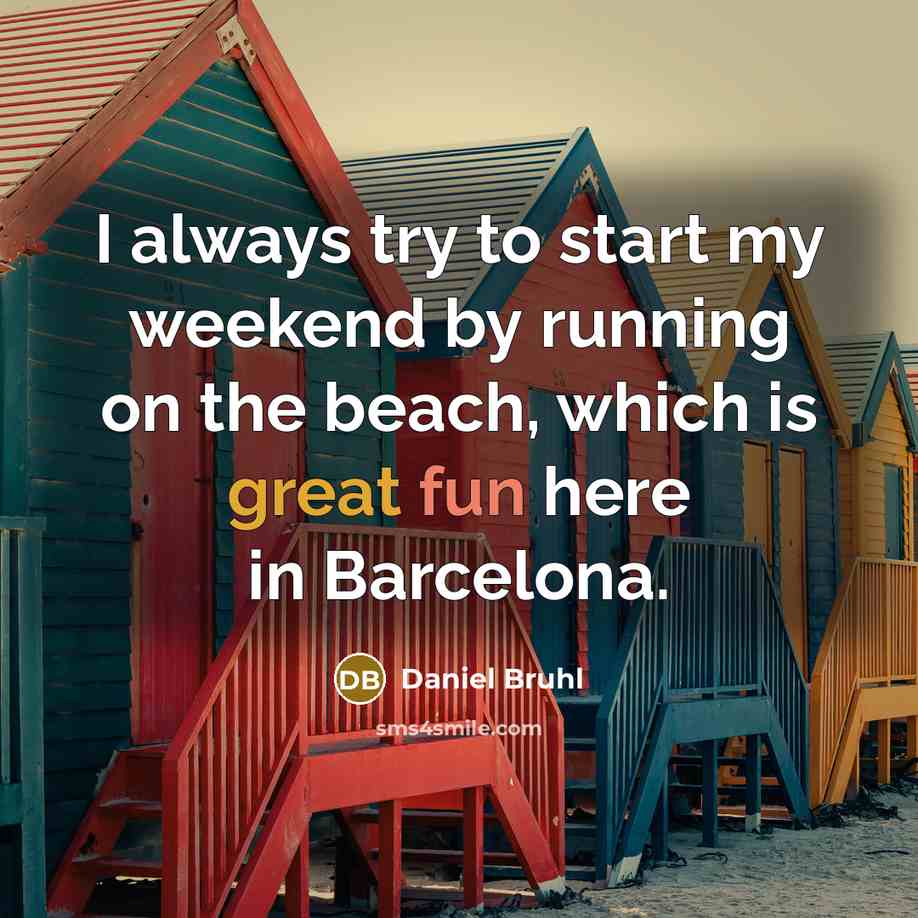 “I always try to start my weekend by running on…” quote by Daniel Bruhl
