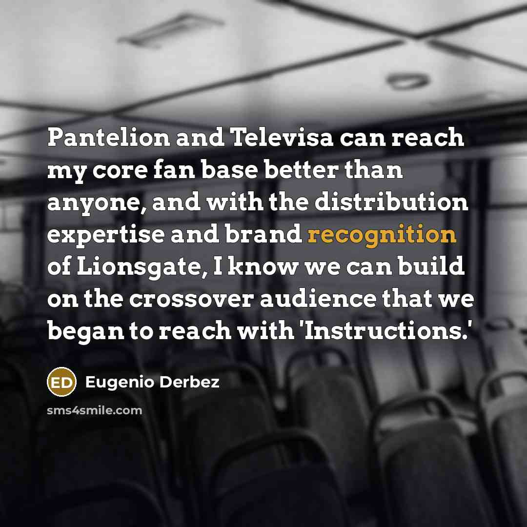 “Pantelion and Televisa can reach my core fan base better…” quote by Eugenio Derbez