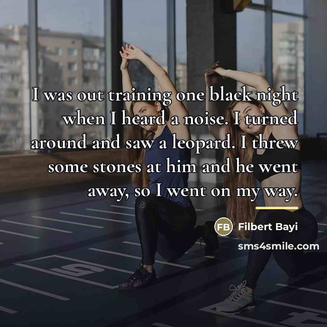 “I was out training one black night when I heard…” quote by Filbert Bayi