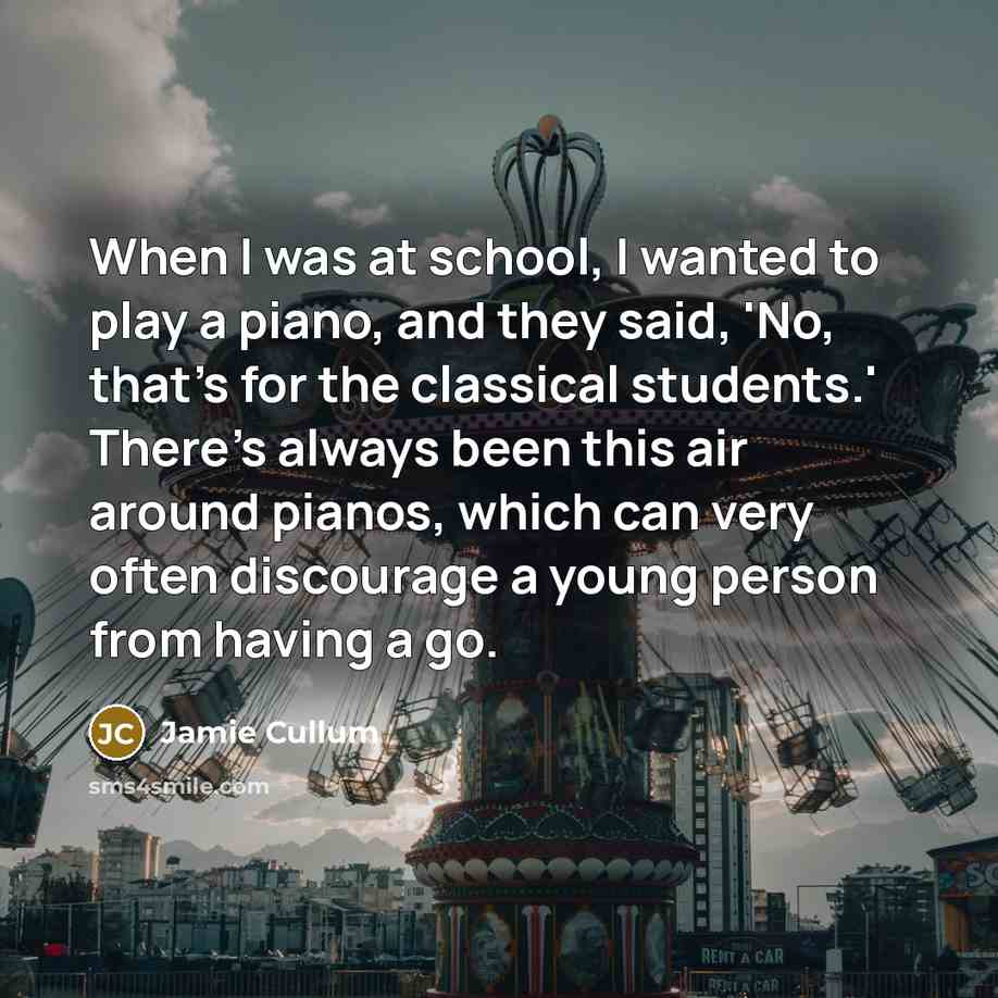 “When I was at school, I wanted to play a…” quote by Jamie Cullum